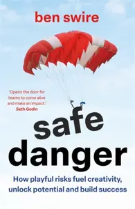 Safe Danger - Ben Swire