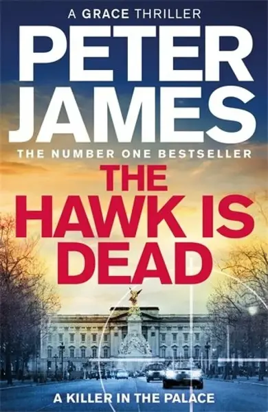 Hawk Is Dead - Peter James