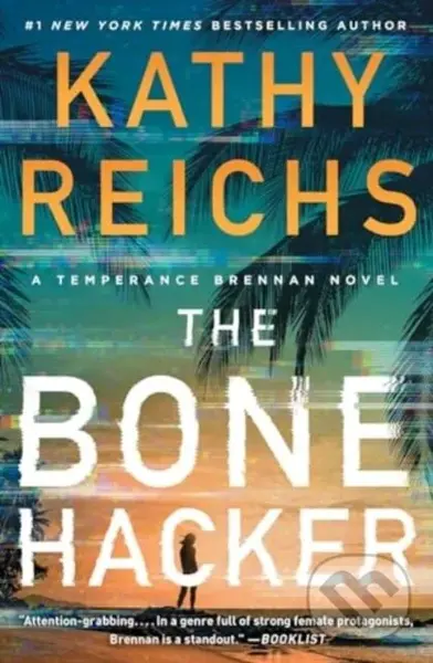 A Bone Hacker - Kathy Reichs
