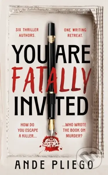 You Are Fatally Invited…