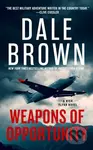 Weapons of Opportunity - Dale Brown - kniha z kategorie Thrillery