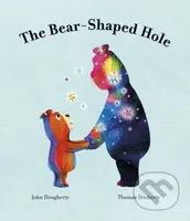The Bear-Shaped Hole - John Dougherty - kniha z kategorie Pro děti