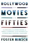 Hollywood and the Movies of the Fifties…