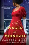 A Wager at Midnight - Vanessa Riley - kniha z kategorie Romantika