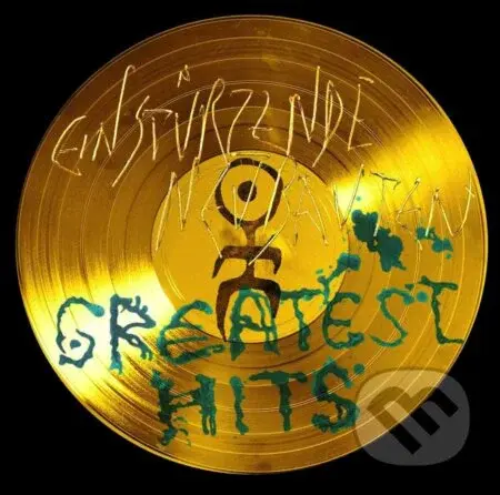 Einsturzende Neubauten:  Greatest Hits LP - Einsturzende Neubauten