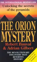 The Orion Mystery - Adrian Gilbert, Robert Bauval