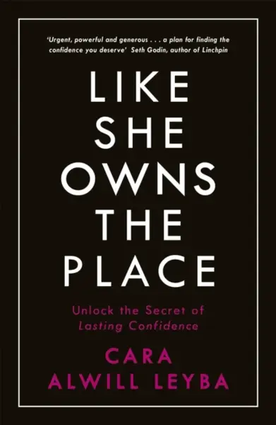 Like She Owns the Place - Leyba Cara Alwill