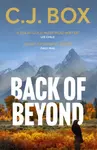 Back of Beyond - C. J. Box