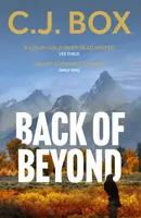 Back of Beyond - C. J. Box