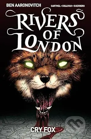 Rivers of London 5: Cry Fox - Ben Aaronovitch - kniha z kategorie Komiksy