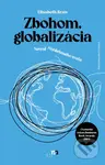 Zbohom, globalizácia (Návrat rozdeleného sveta) - Elisabeth Braw - kniha z kategorie Ekonomie