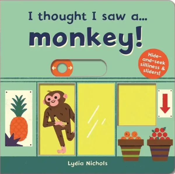 I thought I saw a... Monkey! - Symons Ruth