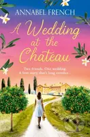 A Wedding at the Chateau - Annabel French - kniha z kategorie Romantika