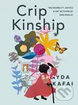 Crip Kinship (The Disability Justice & Art Activism of Sins Invalid) - kniha z kategorie Humanitní a společenské vědy