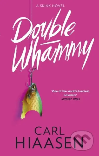 Double Whammy - Carl Hiaasen - kniha z kategorie Thrillery