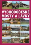 Východočeské mosty a lávky - Josef Dušan