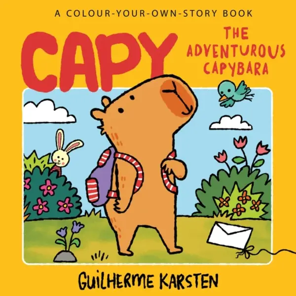 CAPY â€“ The Adventurous Capybara: A Colour-Your-Own-Story Book - Guilherme Karsten