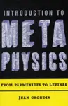 Introduction to Metaphysics - Jean Grondin