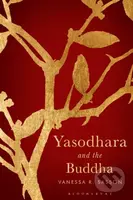 Yasodhara and the Buddha - Vanessa R. Sasson - kniha z kategorie Mýty, pověsti a legendy
