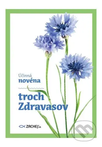 Účinná novéna troch Zdravasov - kniha z kategorie Křesťanství