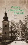 Vrabce v lastovičom hniezde - Daniela Hroncová-Faklová - kniha z kategorie Společenská beletrie