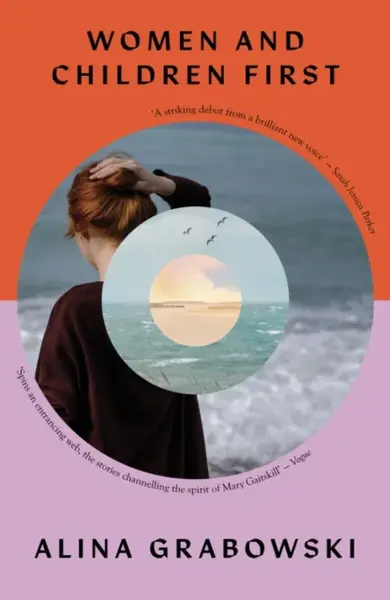 Women and Children First - Alina  Grabowski