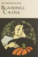 Blandings Castle - Pelham Grenville Wodehouse