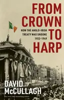 From Crown to Harp - David McCullagh