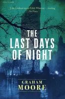 The Last Days of Night - Graham Moore