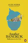 Another Bangkok - Alex Kerr