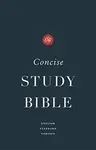 ESV Concise Study Bibleâ„¢