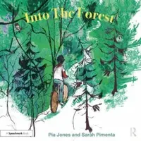 Into The Forest - Pia Jones, Sarah Pimenta
