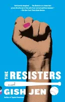Resisters - Gish Jen