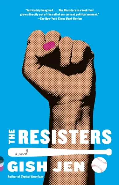 Resisters - Gish Jen