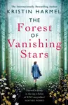 The Forest of Vanishing Stars - Harmel Kristin