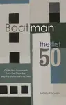 Boatman - The First 50 - Ashley Knowles