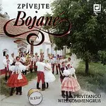 Bojané z Dolních Bojanovic – Zpívejte Bojané