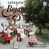 Bojané z Dolních Bojanovic – Zpívejte Bojané