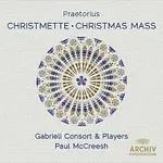 Gabrieli, Paul McCreesh – Praetorius: Christmette CD
