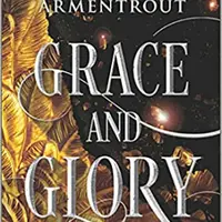 Grace and Glory - Jennifer L. Armentrout