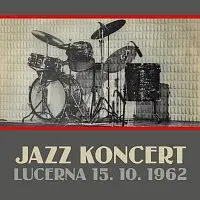 Spirituál kvartet, Studijní skupina tradičního džezu, Pražský dixieland – Jazz koncert Lucerna 15.10.1962
