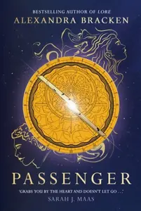 Passenger - Alexandra Bracken, Segal Francesca