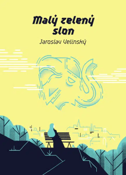 Malý zelený slon - Jaroslav Velinský - e-kniha