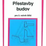 Přestavby budov 3.roč. SOU - Vladimír Kárník