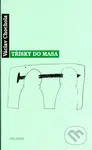 Třísky do masa - Václav Chochola - kniha z kategorie Beletrie