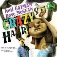 Crazy Hair - Neil Gaiman, Dave McKean - kniha z kategorie Pohádky