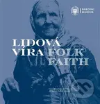 Lidová víra / Folk Faith - Helena Medřická - kniha z kategorie Odborné a naučné