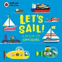 Pop-Up Vehicles: Let's Sail! - Matt Hunt (Ilustrátor) - kniha z kategorie Naučné knihy