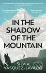 In The Shadow of the Mountain - Silvia Vasquez-Lavado - kniha z kategorie Zdraví a životní styl