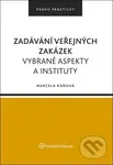 Zadávání veřejných zakázek (Vybrané aspekty a instituty) - kniha z kategorie Odborné a naučné